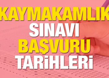 Kaymakamlık sınavı müracaatları alınmaya başladı! Kaymakamlık sınavı müracaat koşulları ve müfredat bilgisi